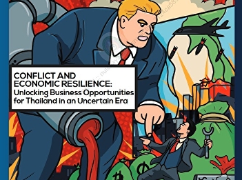 Presenting content about COVER STORY :
The economy in the midst of conflict,
new opportunities for Thai businesses in
an uncertain era